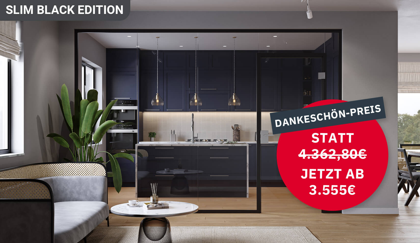 SLIM BLACK EDITION zum Dankeschön-Preis, jetzt ab 3.555€